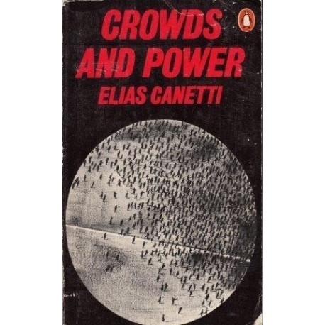 Cover of the book Crowds and Power by Elias Canetti, Penguin paperback edition